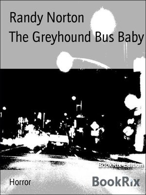 cover image of The Greyhound Bus Baby